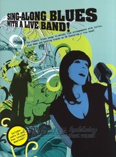 Sing-Along Blues With A Live Band + CD