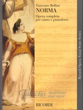 Norma (Opera completa per canto e pianoforte) 