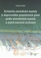 Rytmicko-melodické modely k dopr. popul. písní podle akordových značek a jejich klavírní stylizace