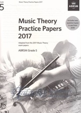 Music Theory Practice Papers 2017, ABRSM Grade 5