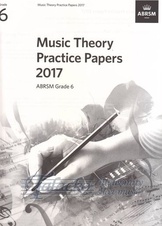 Music Theory Practice Papers 2017, ABRSM Grade 6