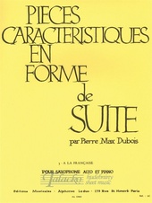 Pieces caractéristique en forme de suite no. 3: a la francaise