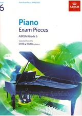 Piano Exam Pieces 2019 & 2020 - Grade 6