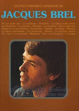 Plus Grandes Chansons de Jacques Brel