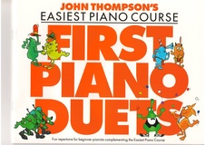 John Thompson's Easiest Piano Course: First Piano Duets