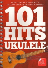 101 Hits for Ukulele (The Red Book)