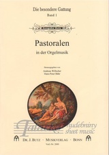 Pastoralen in der Orgelmusik (Die besondere Gattung Band.1)