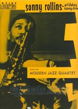 Sonny Rollins, Art Blakey & Kenny Drew With Modern Jazz Quartet: Artist Transcriptions