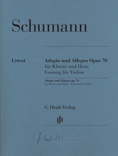 Adagio and Allegro op. 70 for Piano and Horn (Edition for Violin)