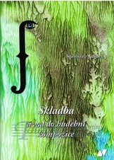 Skladba - úvod do hudební kompozice