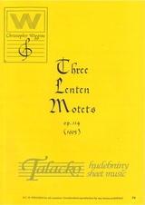 THREE LENTEN MOTETS