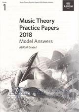 Music Theory Practice Papers 2018 Model Answers, ABRSM Grade 1 