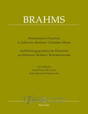 Performance Practices in Johannes Brahms´ Chamber Music