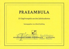 Praeambula - 25 Orgelvorspiele aus drei Jahrhunderten