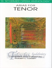 Schirmer Opera Anthology - Arias For Tenor