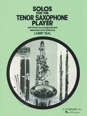 Solos for the tenor saxophone player (ed. Larry Teal)