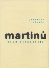 Martinů - osud skladatele