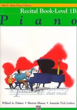 Alfred s Basic Piano Recital Book Level 1B