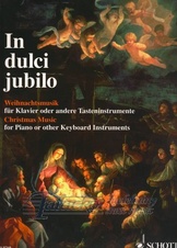 In dulci jublio - 80 Pieces from the 16th to the 20th century