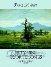 Franz Schubert: Fifty-nine Favorite Songs