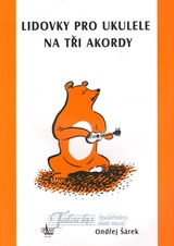 Lidovky pro ukulele na tři akordy