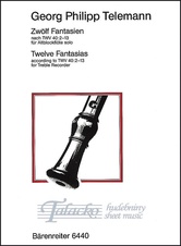 Twelve Fantasias for Solo Treble Recorder based on TWV 40:2-13