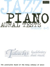 Jazz Piano Aural Tests Grades 4-5