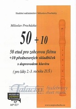50 + 10 (50 etud pro zobcovou flétnu + 10 skladbiček s doprovodem klavíru)