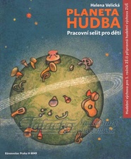 PLANETA HUDBA - Pracovní sešit pro děti přípravná HV pro ZUŠ / HV pro 1. ročník ZŠ