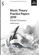 Music Theory Practice Papers 2019 Model Answers, ABRSM Grade 5