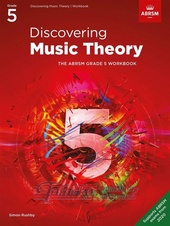 Discovering Music Theory, The ABRSM Grade 5 Workbook