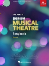 Singing for Musical Theatre Songbook Grade 2