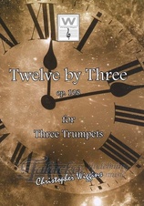 Twelve by Three op. 108 for Three Trumpets