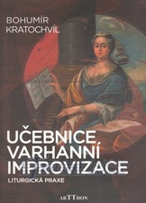 Učebnice varhanní improvizace - liturgická praxe