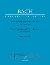 Three Sonatas and Three Partitas for Solo Violin BWV 1001-1006