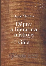 Dějiny a literatura nástroje viola