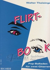 Flirt-Book: Pop-Ballads for 2 Guitars