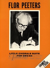 Little Chorale Suite For Organ Op.130