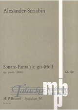 Sonate-Fantaisie gis Moll op. posth.(1886)