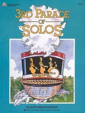 Bastien Piano Basics: 3rd Parade Of Solos