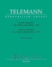 Twelve Fantasias for Violin without Bass TWV 40:14-25 (1735)