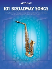 101 Broadway Songs: Alto Saxophone