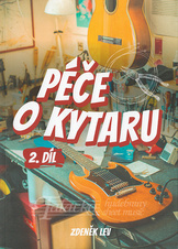 Péče o kytaru 2. díl