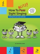 How To Blitz! Sight Singing