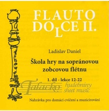 Škola hry na sopránovou zobcovou flétnu 1. díl (lekce 1-11) CD