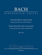 Praise thou the Lord, o my spirit BWV 143