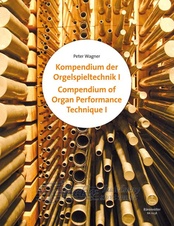 Compendium of Organ Performance Technique, Volume I and II