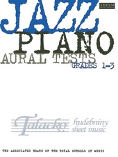 Jazz Piano Aural Tests Grades 1-3