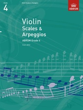 Violin Scales And Arpeggios - Grade 4 (From 2012)