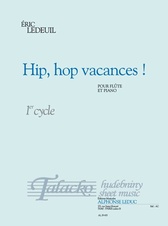 Hip, Hop vacances!